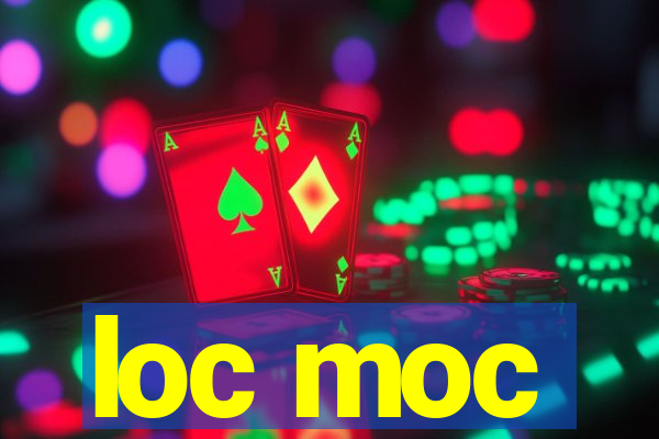 loc moc